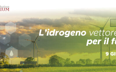 Hydrogen Expo, Piacenza 9-11 giugno 2026 – Tavola rotonda “L’idrogeno vettore di sviluppo per il futuro green”